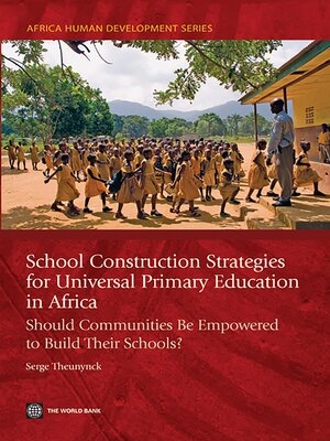 cover image of School Construction Strategies for Universal Primary Education in Africa